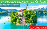 SZLOVÉNIA FESTŐI TÁJAIN PROGRAM *****